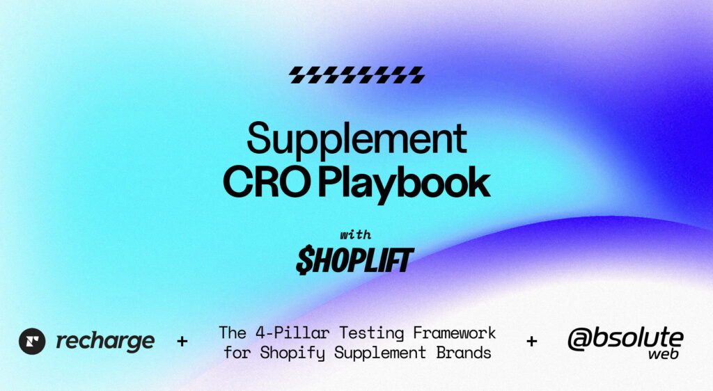 Supplement CRO: The 4-Pillar Testing Framework for Shopify Supplement Brands