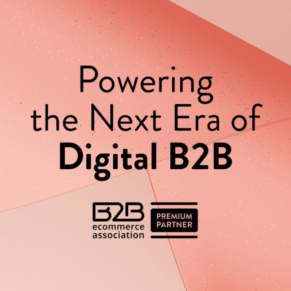 Powering the Next Era of Digital B2B banner
