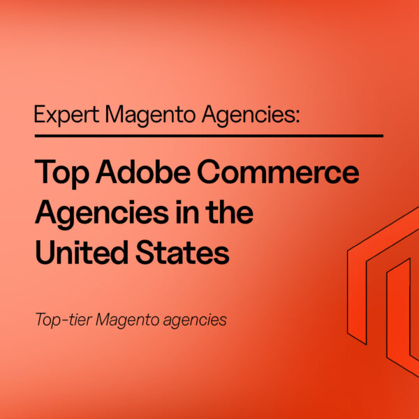 Top Magento Agencies in US